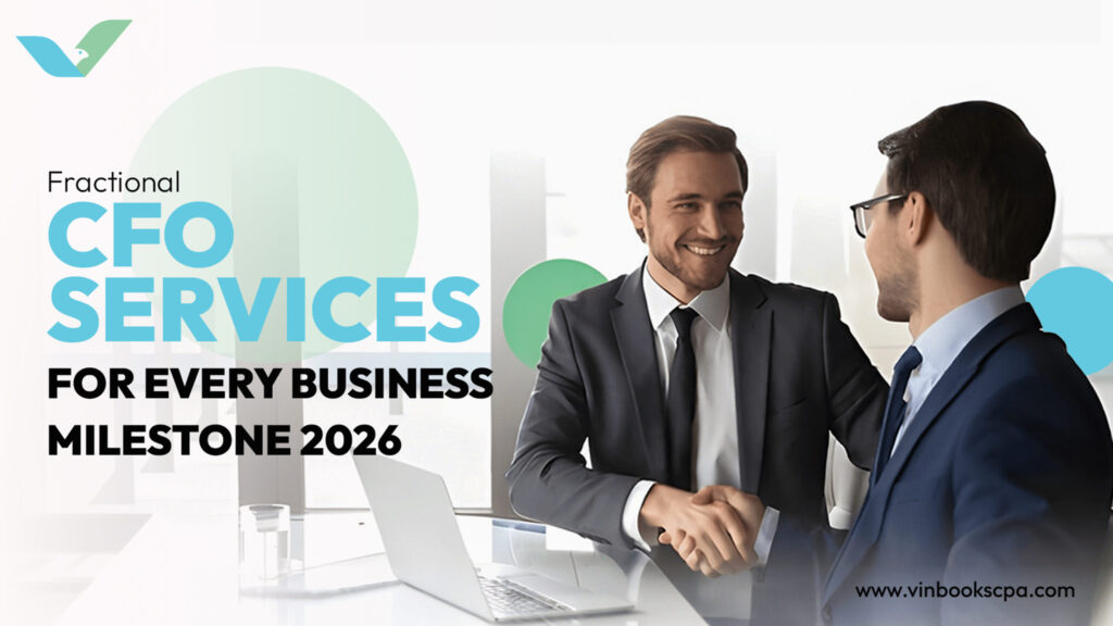 Fractional CFO Services for Every Business Milestone 2026